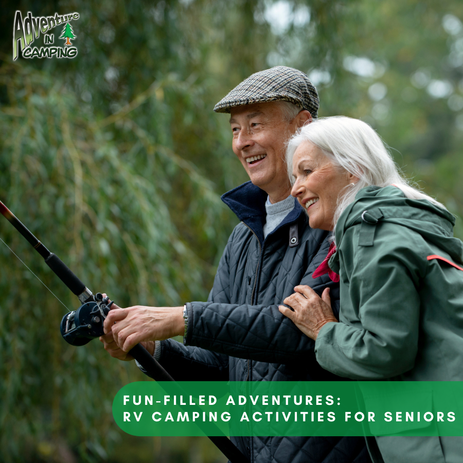 FunFilled Adventures RV Camping Activities for Seniors